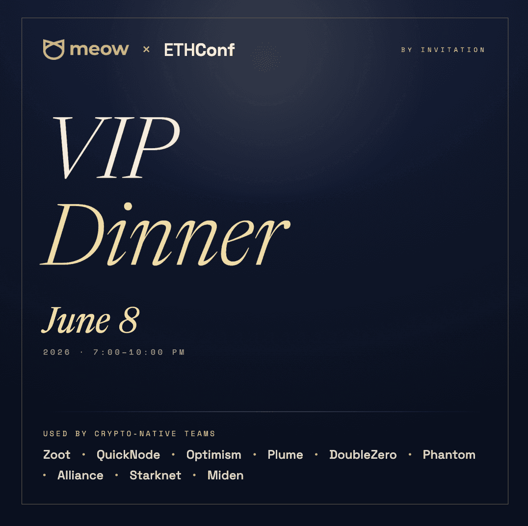 Meow × ETHConf VIP Dinner
