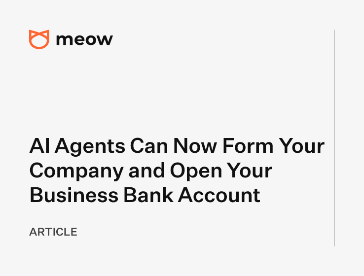 AI Agents Can Now Form Your Company and Open Your Business Bank Account