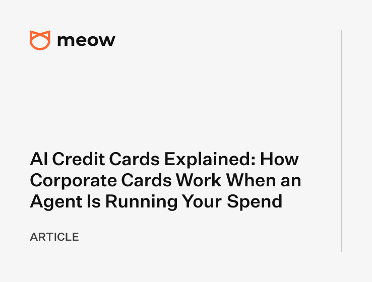 AI Credit Cards Explained: How Corporate Cards Work When an Agent Is Running Your Spend