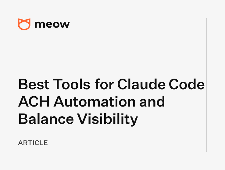 Best Tools for Claude Code ACH Automation and Balance Visibility
