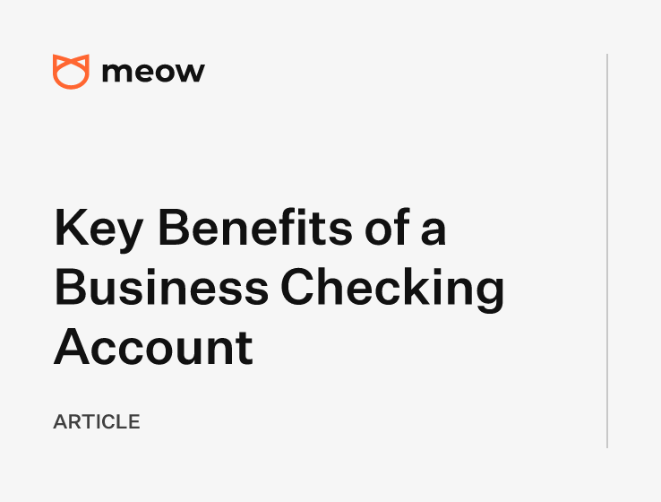 Key Benefits of a Business Checking Account