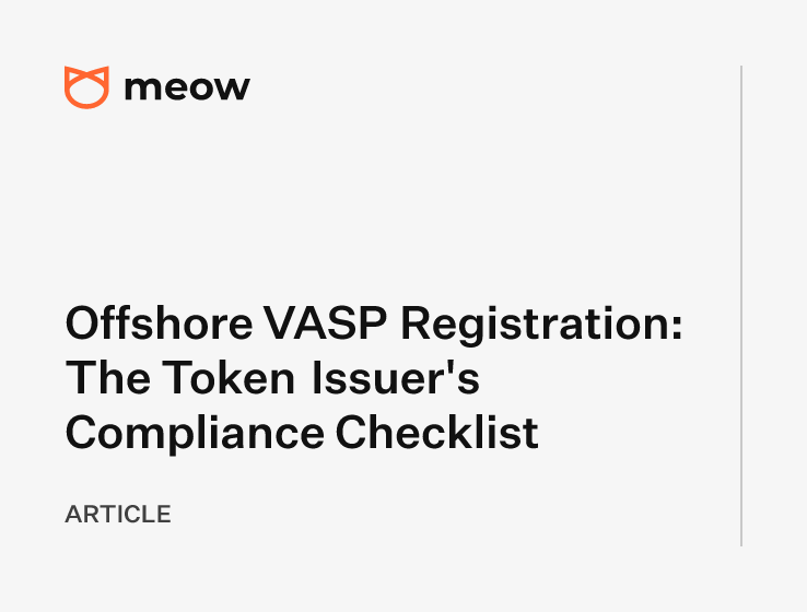 Offshore VASP Registration: The Token Issuer's Compliance Checklist