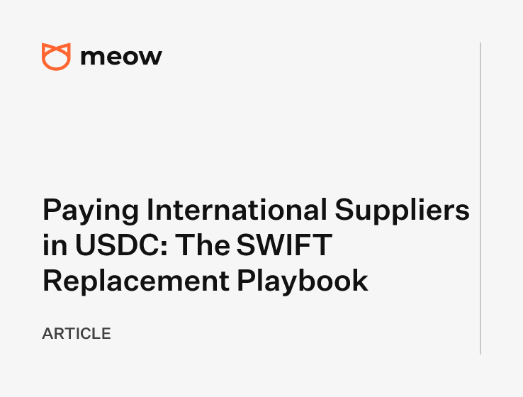 Paying International Suppliers in USDC: The SWIFT Replacement Playbook