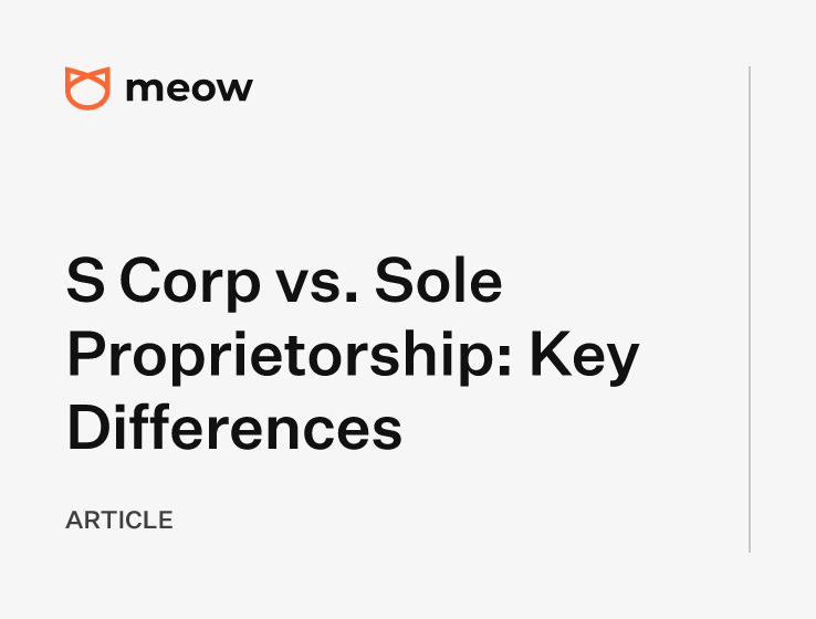 S Corp vs. Sole Proprietorship: Key Differences