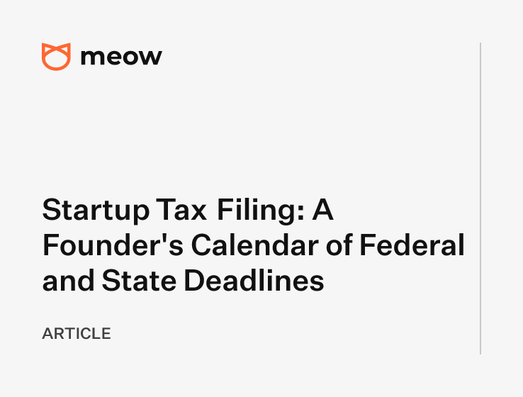 Startup Tax Filing: A Founder's Calendar of Federal and State Deadlines