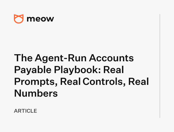 The Agent-Run Accounts Payable Playbook: Real Prompts, Real Controls, Real Numbers