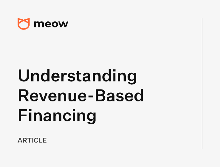 Understanding Revenue-Based Financing