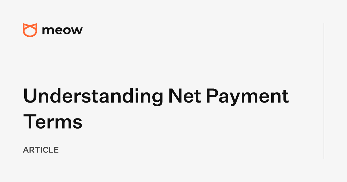 Understanding Net Payment Terms
